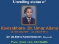 Unveiling statue of Kavisekhara Dr. Umar Alisha